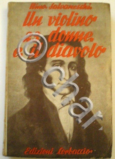 Paganini: un Violino 23 Donne e il Diavolo