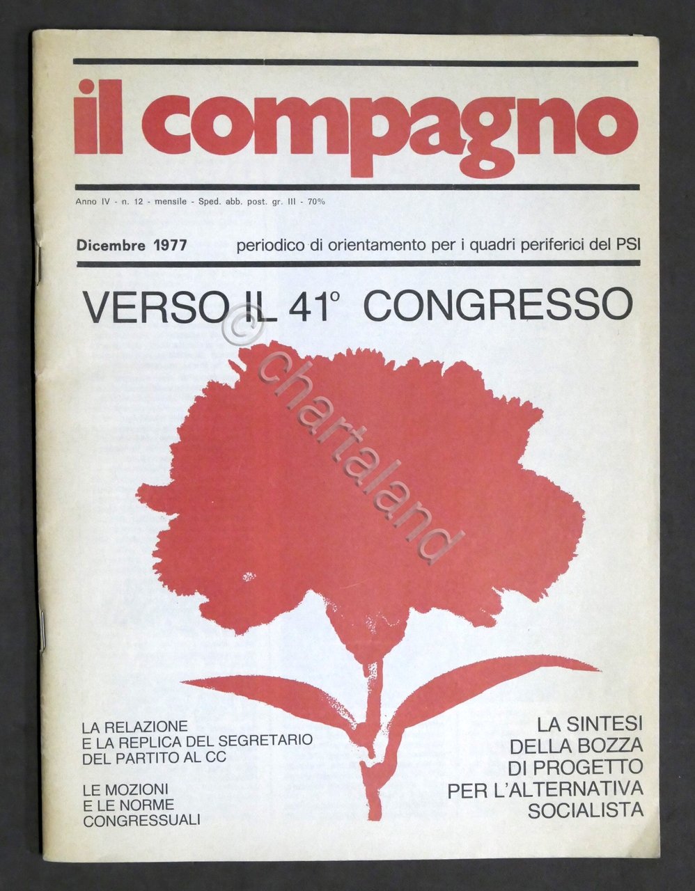 Partito Socialista - Il Compagno - Rivista mensile - Anno …