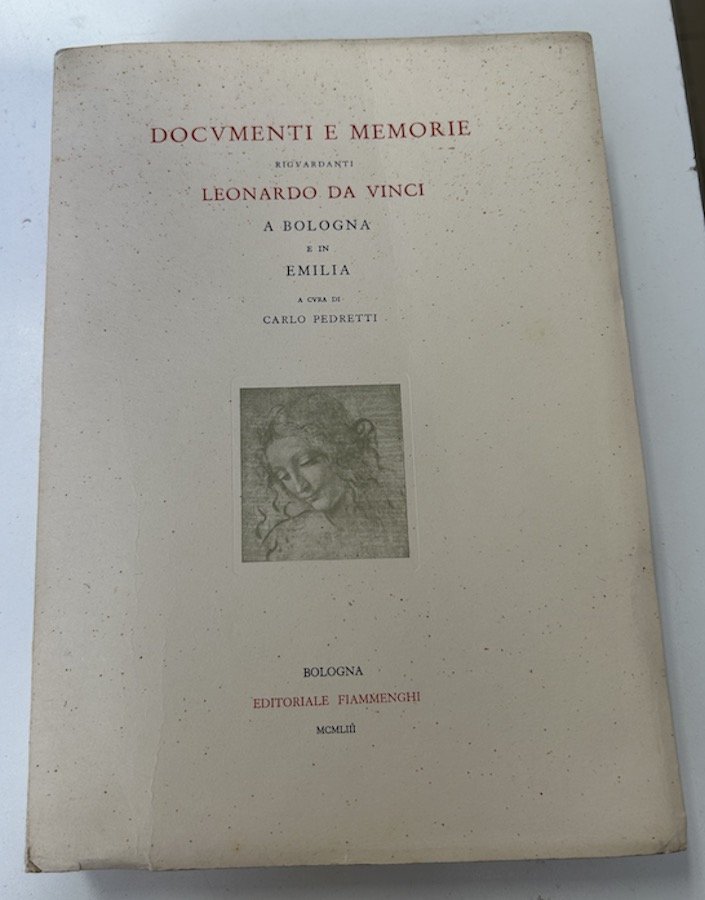 Pedretti - Documenti e memorie Leonardo da Vinci a Bologna …