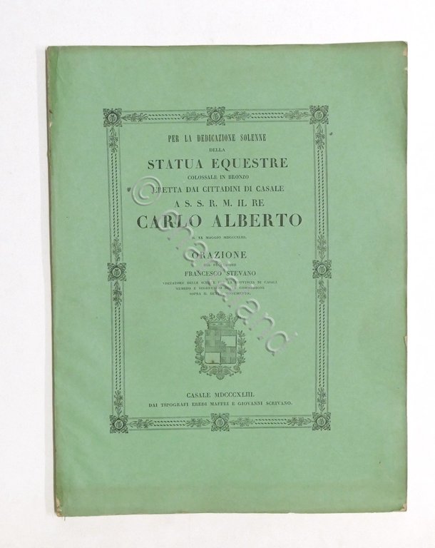 Per dedicazione Statua Equestre cittadini Casale a il Re Carlo …