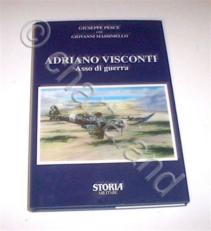 Pesce Massimello - Adriano Visconti Asso di guerra - 1^ …