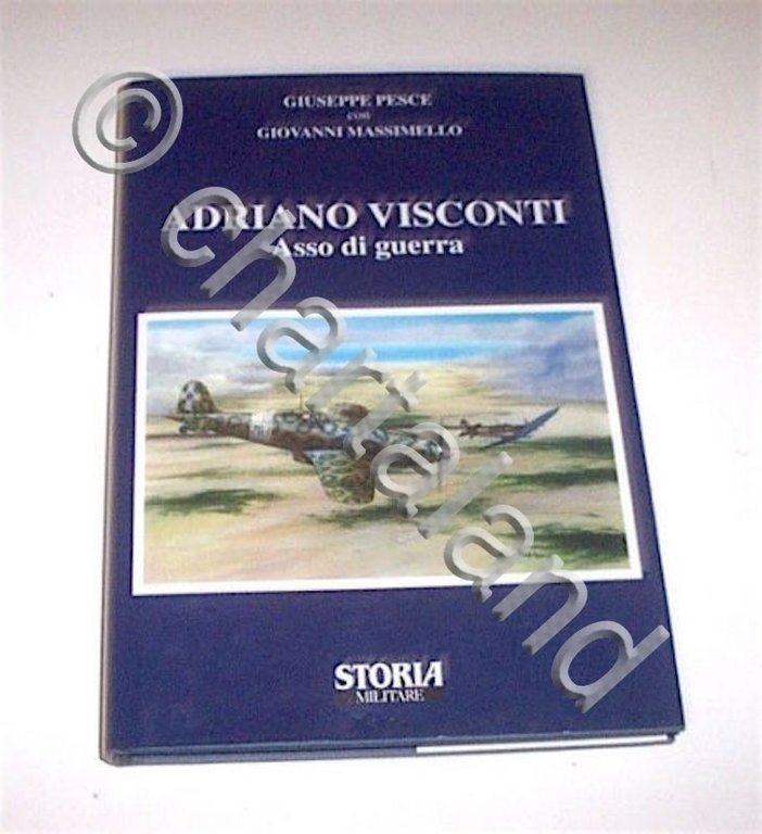 Pesce Massimello - Adriano Visconti Asso di guerra - 1^ …