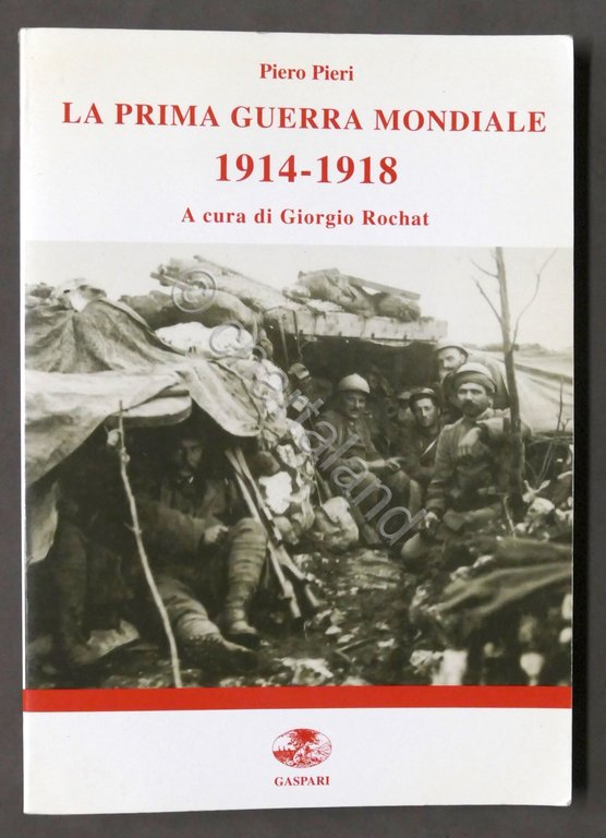 Piero Pieri - La prima guerra mondiale 1914-1918 - ed. …