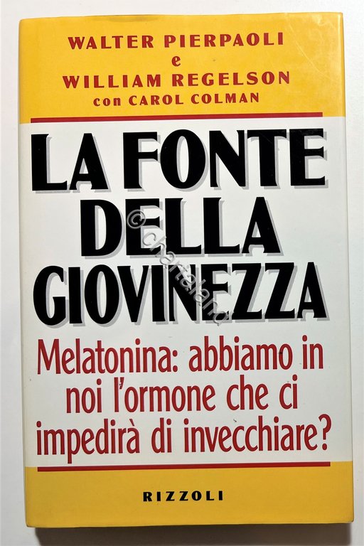 Pierpaoli e W. Regelson - La Fonte della Giovinezza - …