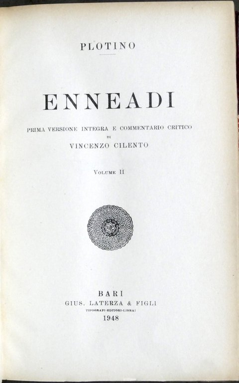 Plotino - Enneadi - Volume II - Commentario di V. Cilento - ed. 1948 Laterza