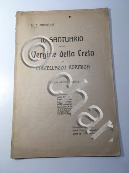 Pochettino - Il Santuario della Vergine Della Creta - Castellazzo … | Immagine Gallery 2