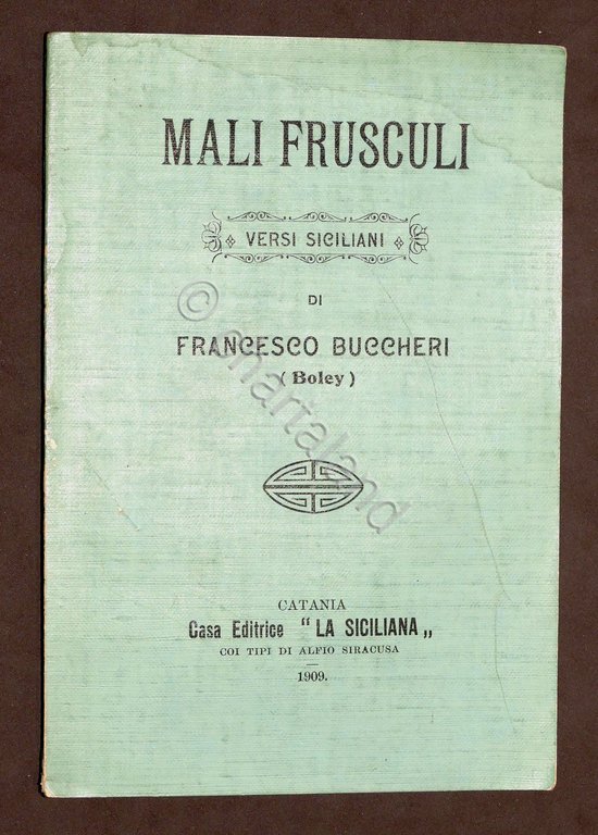 Poesia - Mali Fruscoli - Versi siciliani di F. Buccheri …