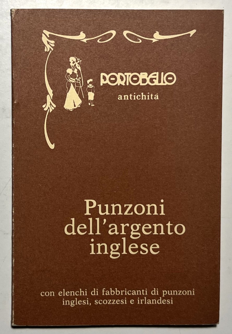 Portobello Antichità - Punzoni dell'argento inglese - Anni '70