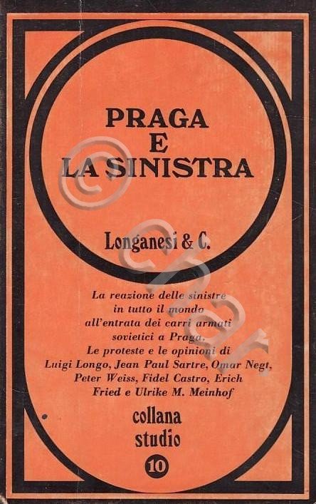 Praga e la sinistra - Scritti di autori vari - …
