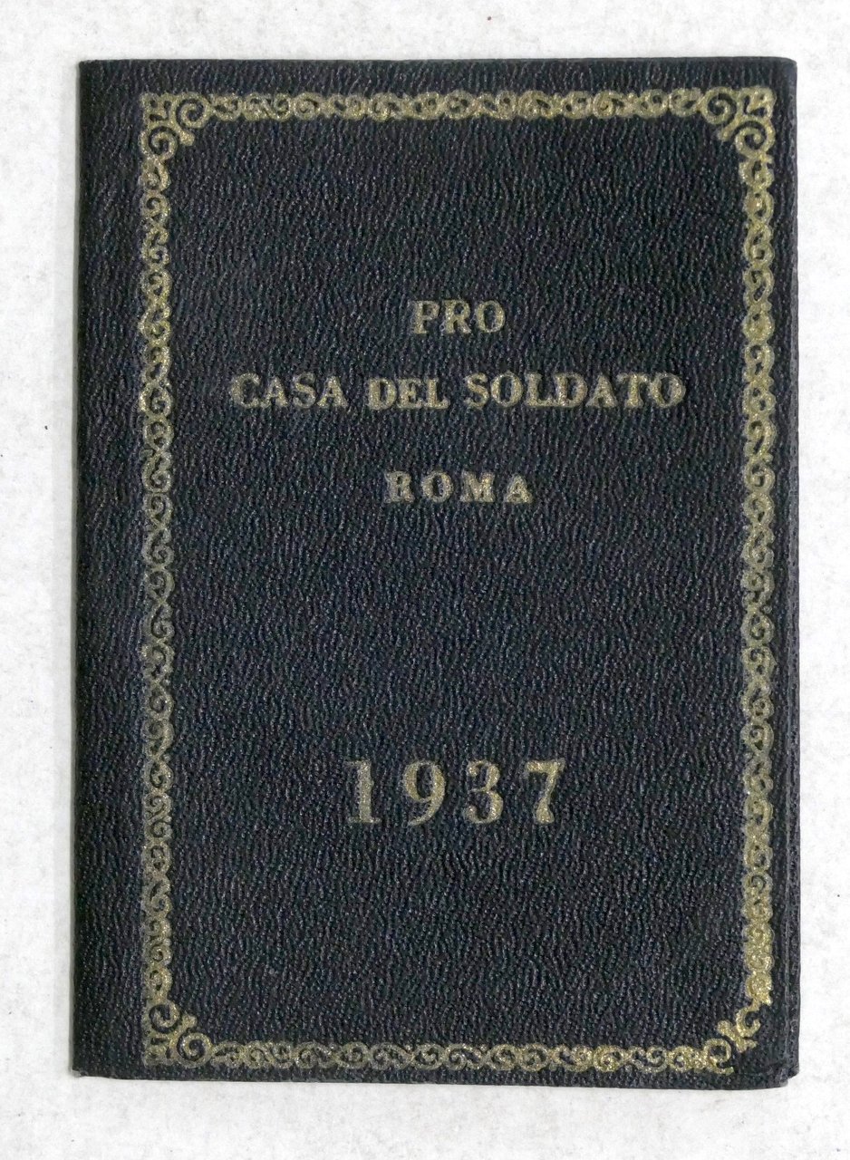 Pro Casa del Soldato - Opera diffusione sentimento italianità - … | Immagine principale