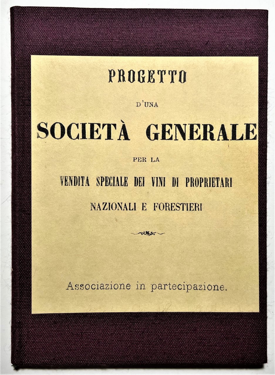 Progetto d'una Società Generale per la Vendita dei Vini di …