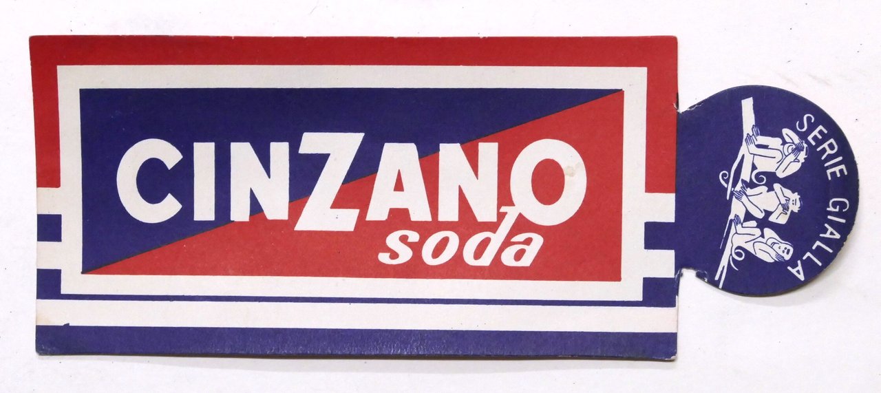 Pubblicità - Etichetta Cinzano Soda / Caramelle Life Saver Motta …