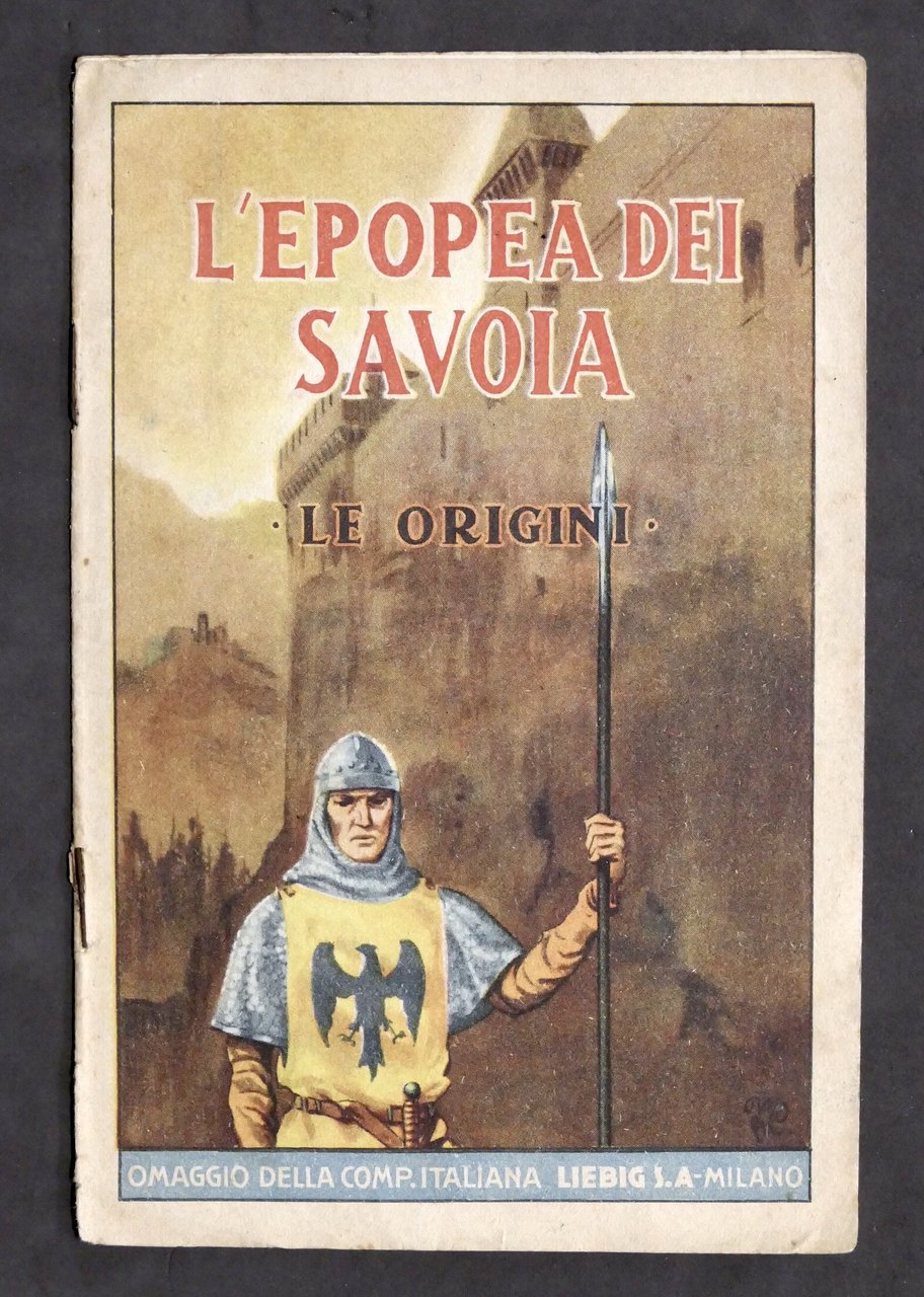 Pubblicità alimentari - Omaggio Liebig - L'epopea dei Savoia - …