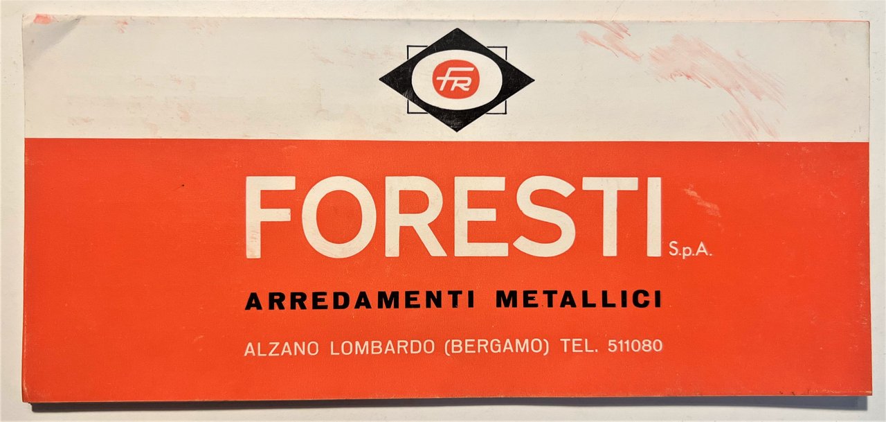 Pubblicità Brochure - Foresti S.p.A. - Arredamenti Metallici - Anni …