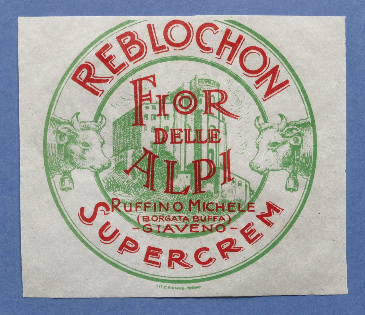 Pubblicità Etichetta epoca Reblochon Fior delle Alpi - Ruffino M. …