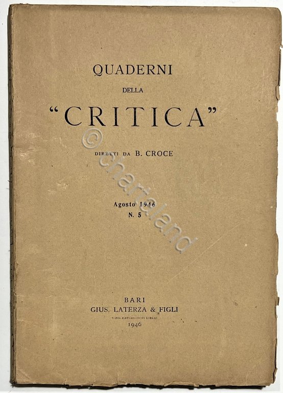Quaderni della Critica diretti da B. Croce - Agosto 1946 …