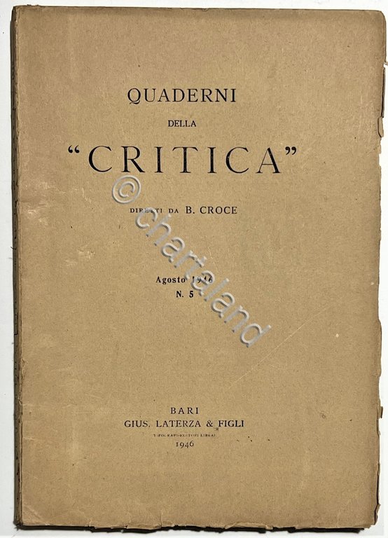 Quaderni della Critica diretti da B. Croce - Agosto 1946 …