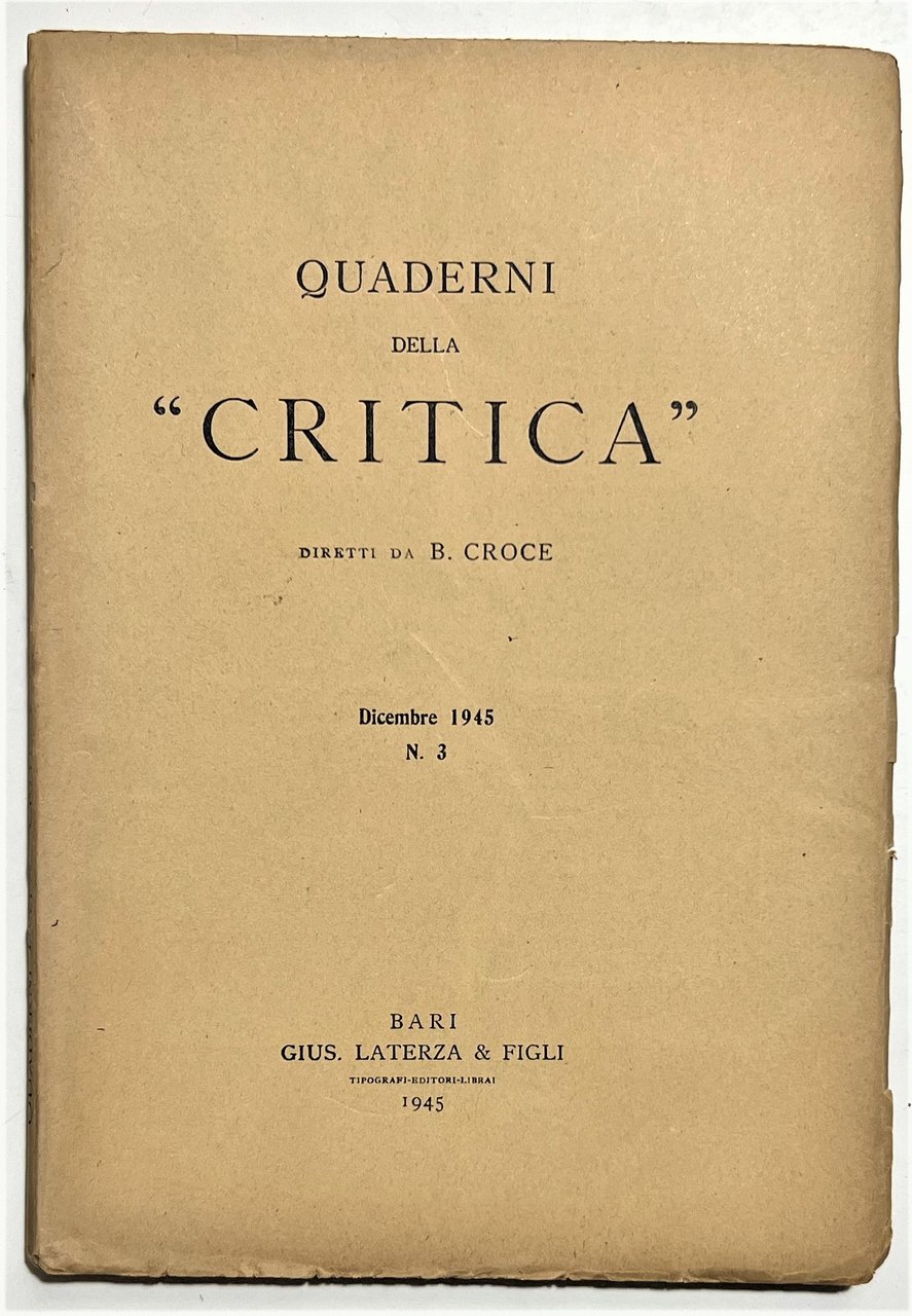 Quaderni della Critica diretti da B. Croce - Dicembre 1945 …
