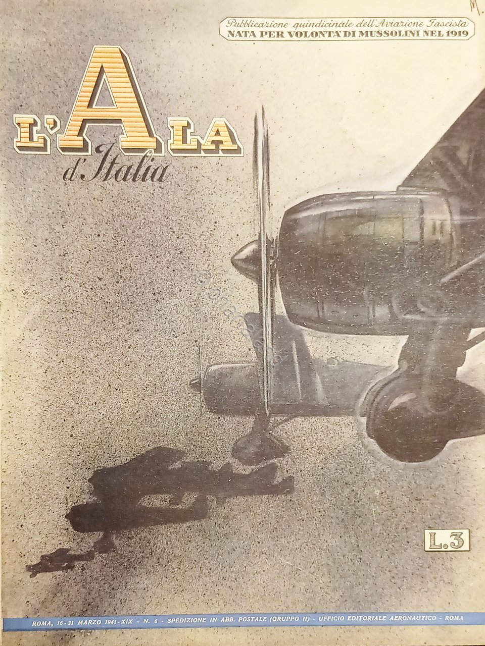 Quindicinale dell'Aviazione Fascista - L'Ala d'Italia N. 6 - 16/31 …