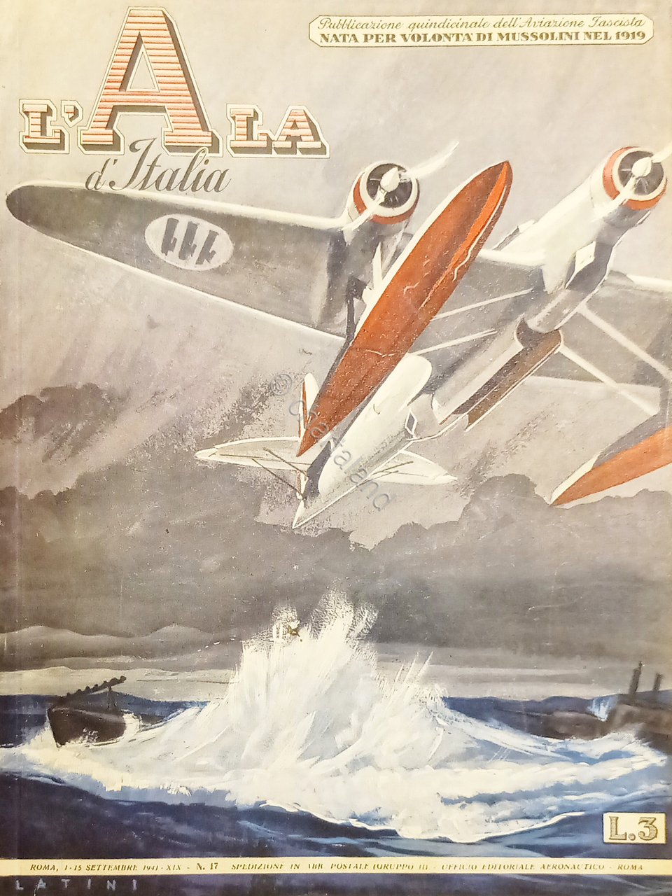 Quindicinale dell'Aviazione Fascista L'Ala d'Italia N. 17 - 1/15 Settembre …