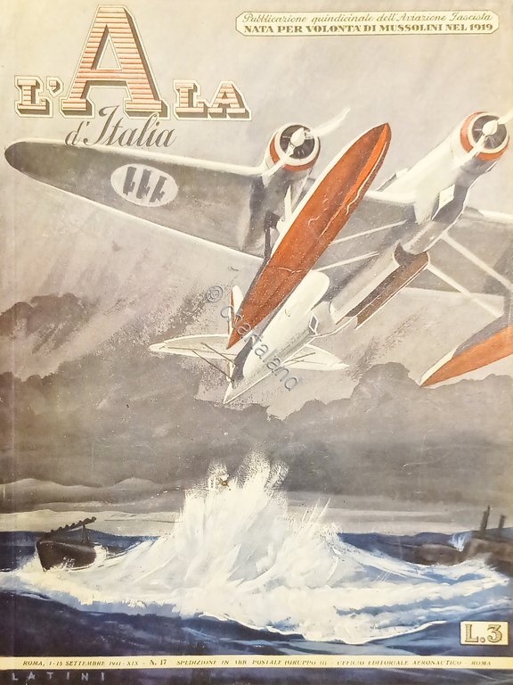 Quindicinale dell'Aviazione Fascista L'Ala d'Italia N. 17 - 1/15 Settembre …