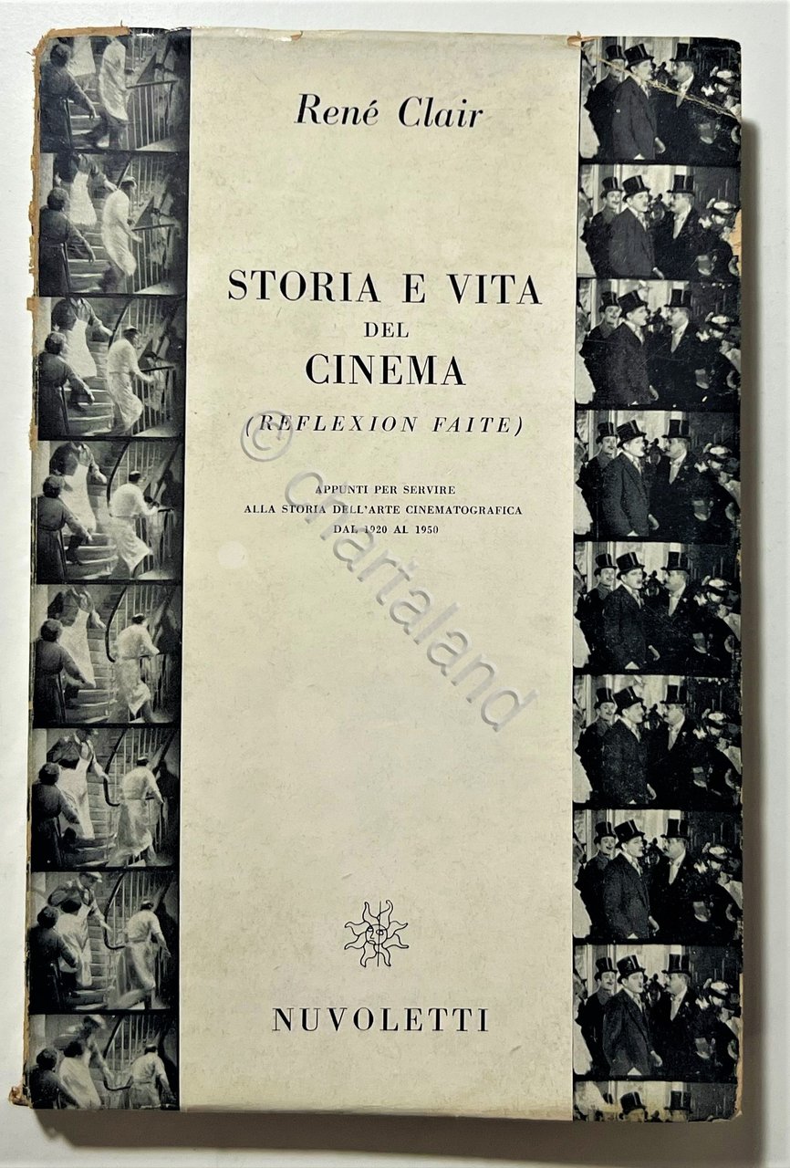 R. Clair - Storia e Vita del Cinema (reflexion faite) …
