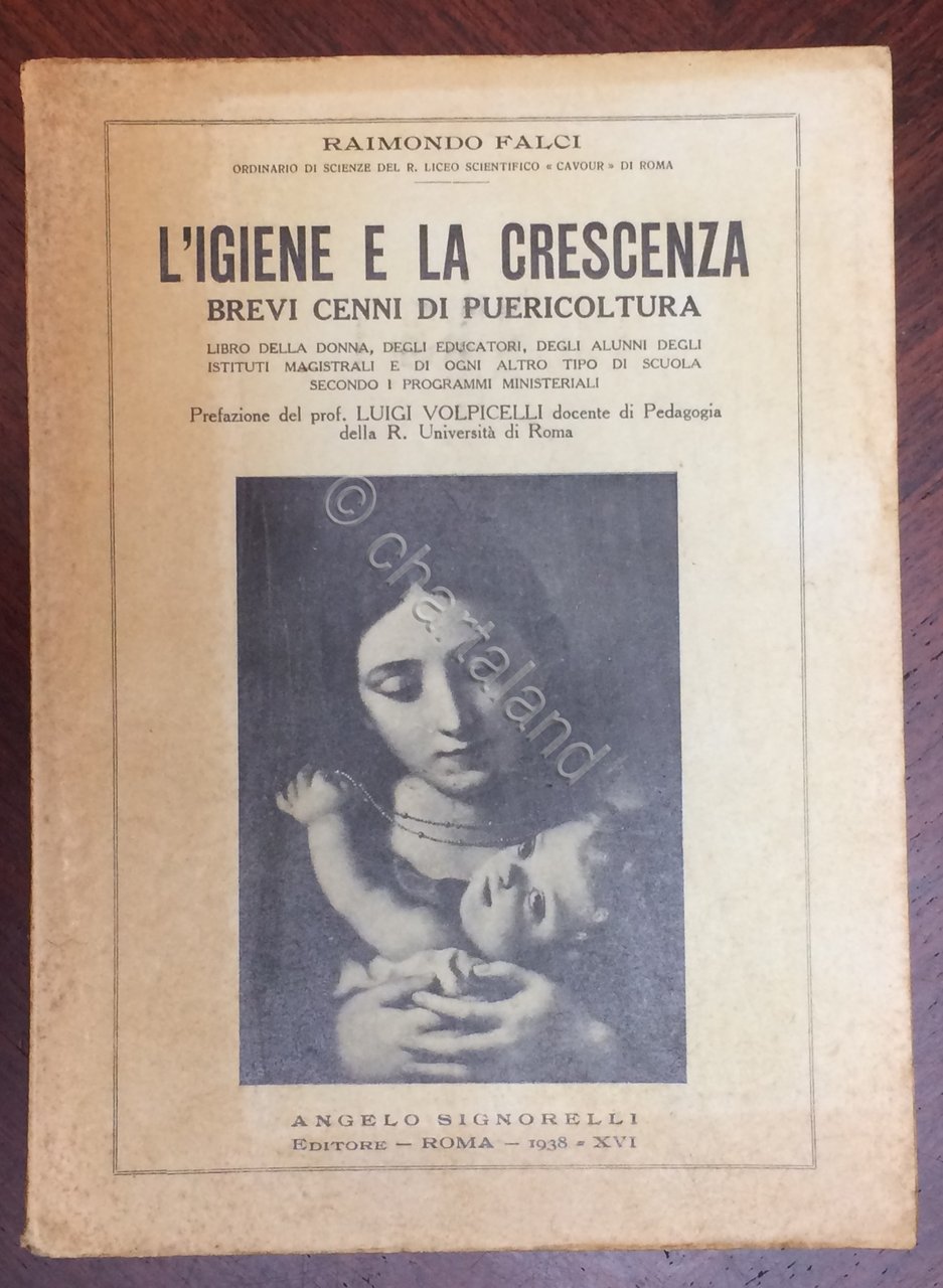 R. Falci - L' igiene e la crescenza - Brevi …