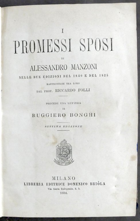 R. Folli - I promessi sposi di Alessandro Manzoni nelle due edizioni - 1884