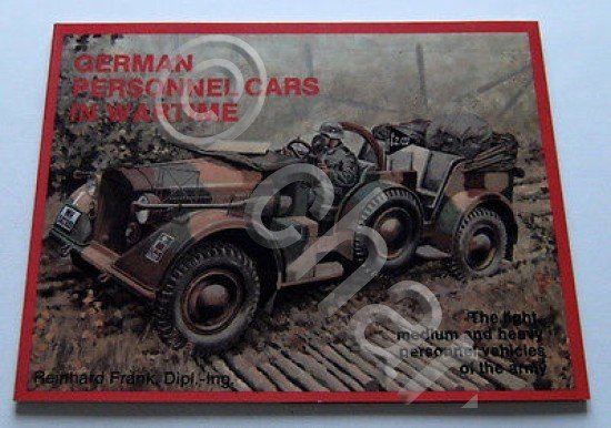 R. Frank - German Personnel Cars in Wartime - ed. …