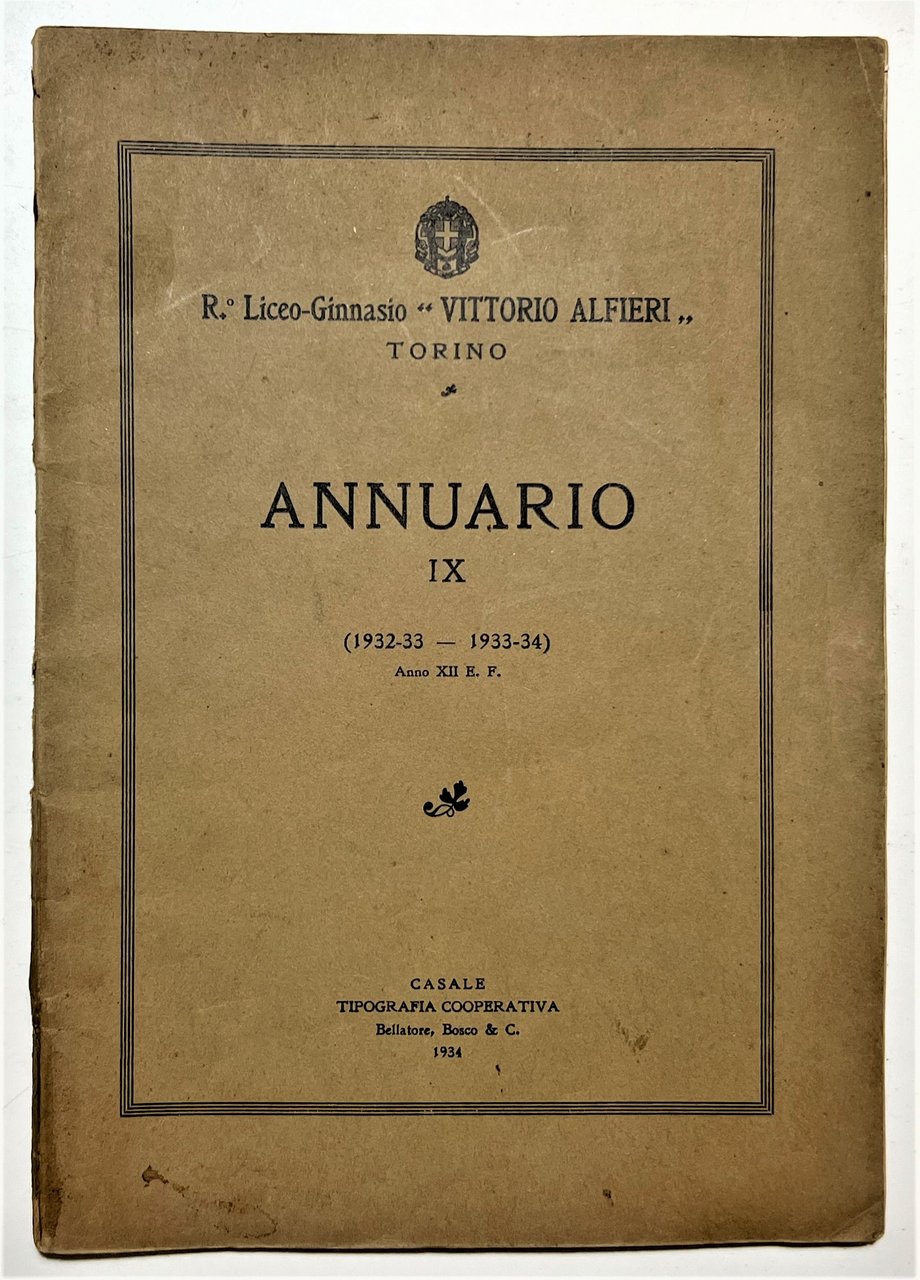 R.Liceo-Ginnasio Vittorio Alfieri, Torino - Annuario IX (1932-33 - 1933-34) …