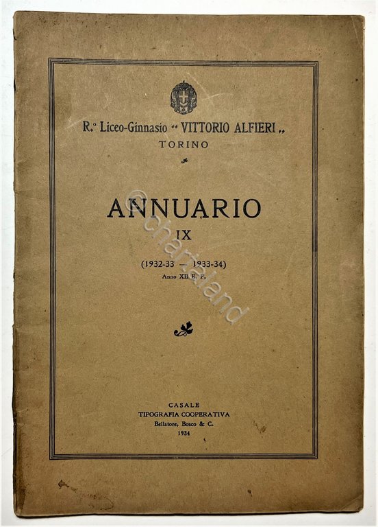 R.Liceo-Ginnasio Vittorio Alfieri, Torino - Annuario IX (1932-33 - 1933-34) …