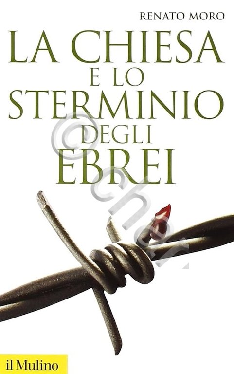 R. Moro - La chiesa e lo stermino degli ebrei … | Immagine Gallery 2