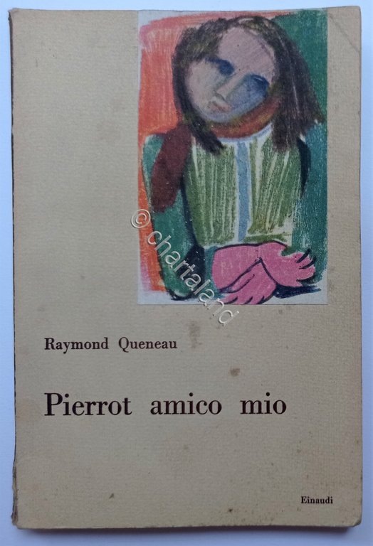 R. Queneau - Pierrot amico mio - ed. 1947