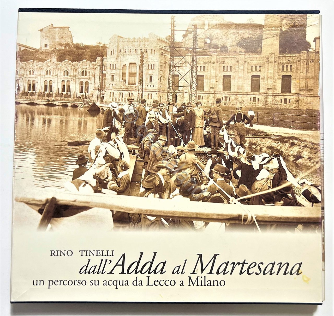 R. Tinelli - Dall'Adda al martesana: Un percorso su acqua …