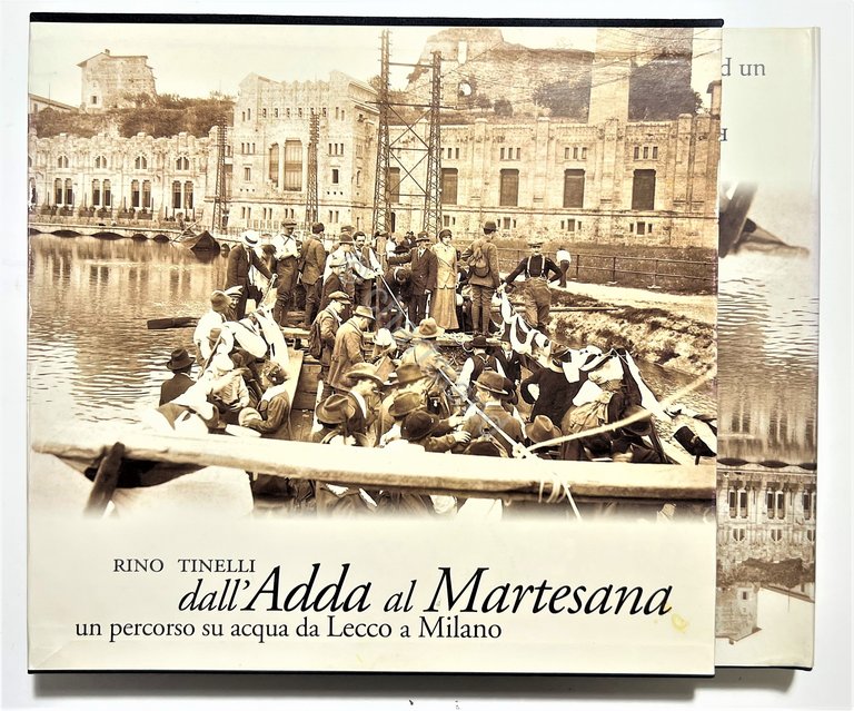 R. Tinelli - Dall'Adda al martesana: Un percorso su acqua …