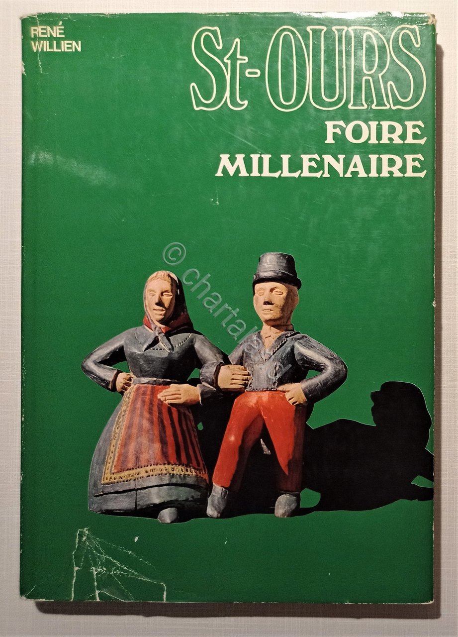 R. Willien - St-Ours: Foire millenaire - ed. 1970