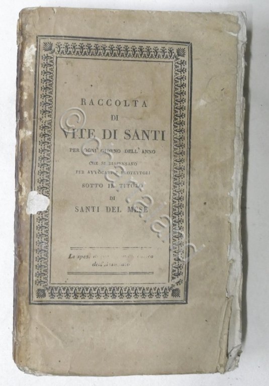 Raccolta di Vite di Santi per ciascun giorno dell'anno - …