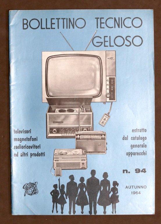 Radiotecnica - Bollettino Tecnico Geloso n. 94 - 1964
