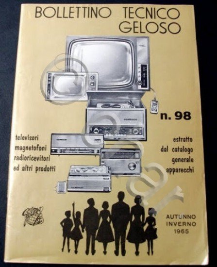 Radiotecnica - Bollettino Tecnico Geloso n. 98 - autunno inverno 1965