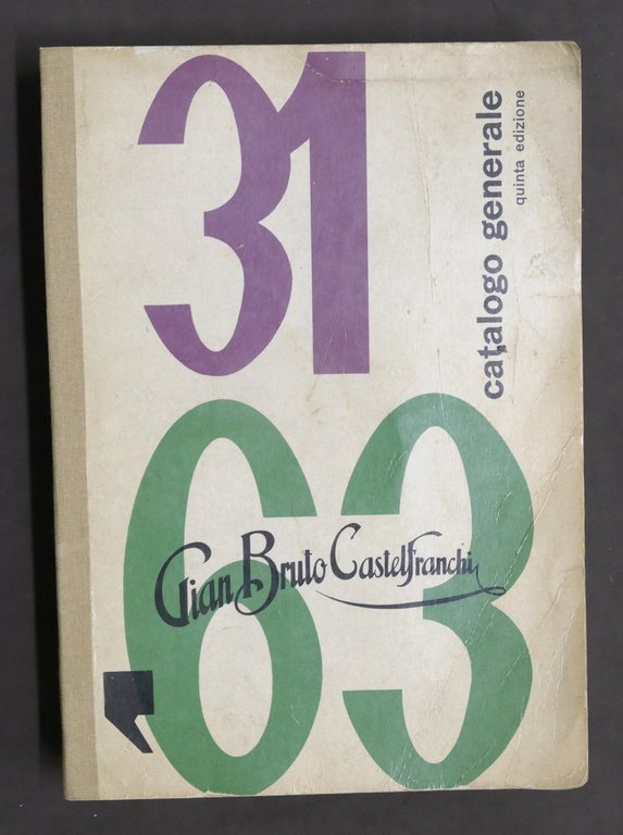 Radiotecnica - Catalogo generale Gian Bruto Castelfranchi - 1931 / 1963
