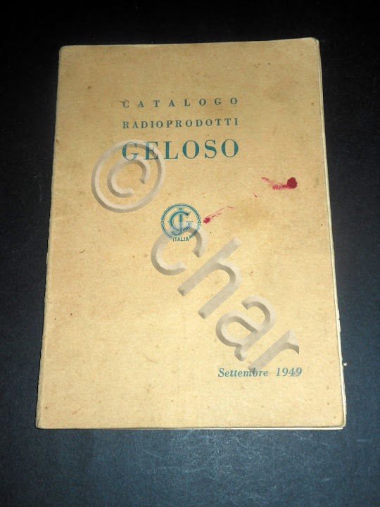 Radiotecnica - Catalogo Radioprodotti GELOSO - settembre 1949