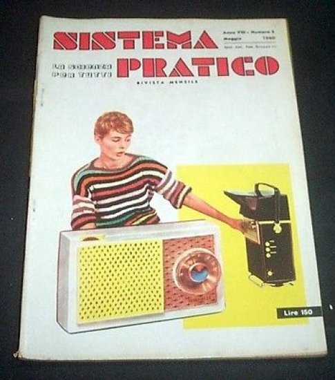 Radiotecnica - Idee e progetti - Sistema Pratico n. 5 - 1960