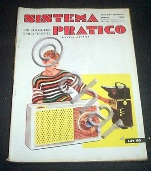 Radiotecnica - Idee e progetti - Sistema Pratico n. 5 …