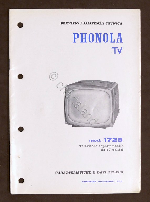 Radiotecnica - Phonola Tv - Caratteristiche e dati - mod. 1725 - ed. 1958