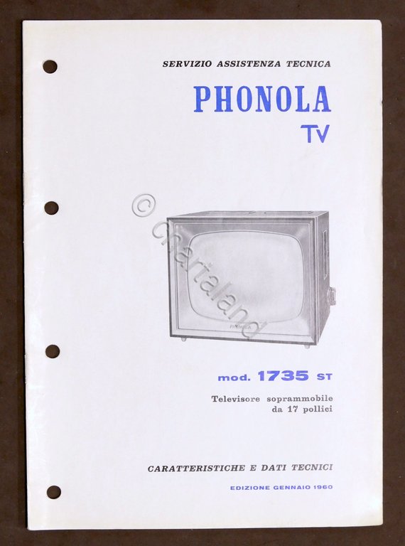 Radiotecnica - Phonola Tv - Caratteristiche e dati - mod. 1735 ST - ed. 1960
