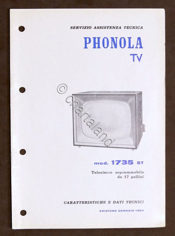 Radiotecnica - Phonola Tv - Caratteristiche e dati - mod. …