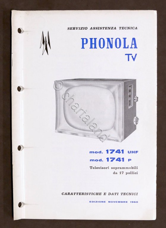 Radiotecnica - Phonola Tv - Caratteristiche e dati - mod. 1741 UHF - 1741 P
