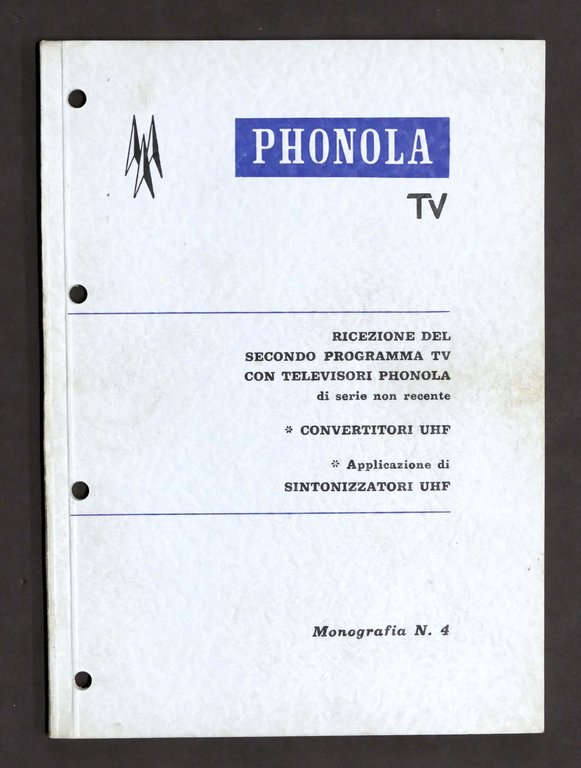 Radiotecnica - Phonola Tv - Ricezione del secondo programma TV - ed. 1961
