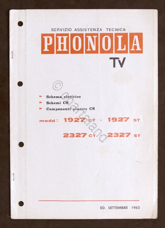 Radiotecnica - Phonola Tv - Schema elettrico - mod. 1927 ct / st - 2327 ct  / st