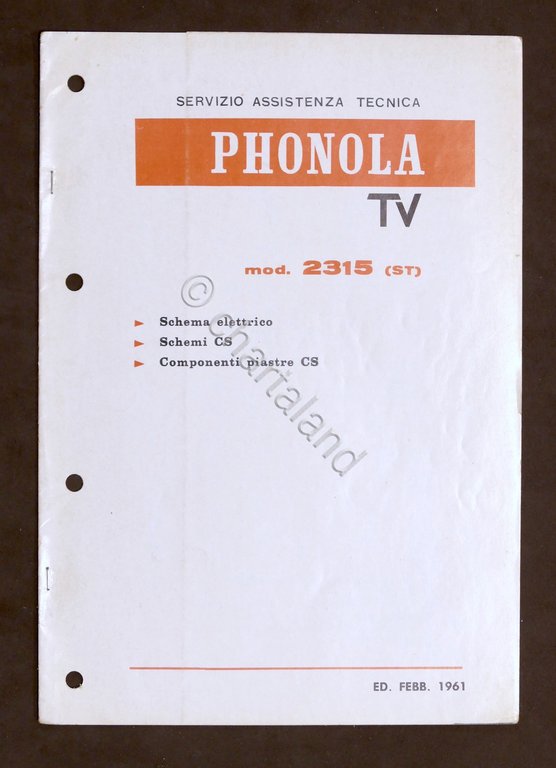 Radiotecnica - Phonola Tv - Schema elettrico - mod. 2315 (ST) - ed. 1961